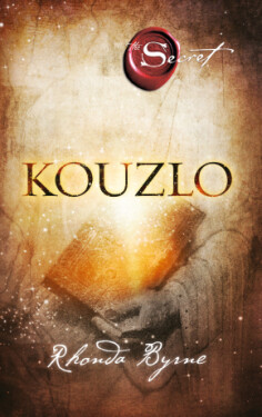 Kouzlo - Rhonda Byrne - e-kniha