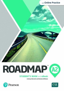 Roadmap A2 Student´s Book &amp; Interactive eBook with Online Practice, Digital Resources &amp; App - Lindsay Warwick