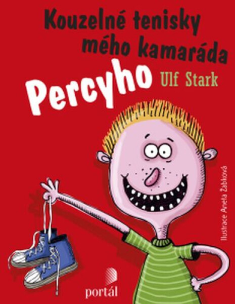 Kouzelné tenisky mého kamaráda Percyho - Ulf Stark