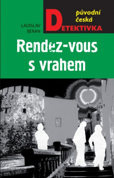 Rendez-vous s vrahem - Ladislav Beran