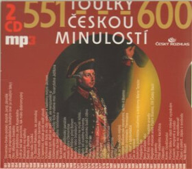 Toulky českou minulostí 551-600 - 2CD/mp3 - kolektiv autorů