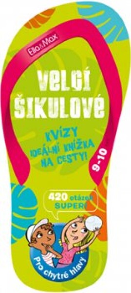 Velcí šikulové, 9-10 let Kvízy na cesty