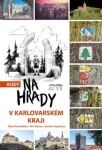 Kudy na hrady Karlovarském kraji