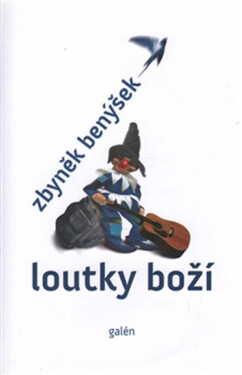 Loutky boží Zbyněk Benýšek