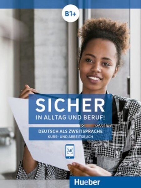 Sicher in Alltag und Beruf! B1+ / Kursbuch + Arbeitsbuch - Michaela Perlmann-Balme