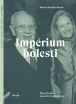Impérium bolesti - Patrick Radden Keefe