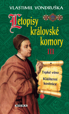 Letopisy královské komory III - Vlastimil Vondruška