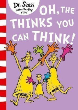 Oh, The Thinks You Can Think! (Dr. Seuss) - Dr. Seuss