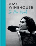 Amy Winehouse In Her Words Winehouse Winehouse Amy Winehouse