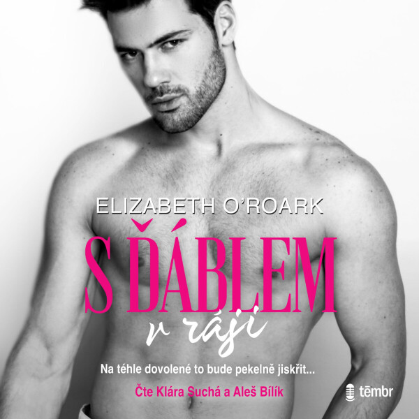 S ďáblem v ráji - Elizabeth O'Roark - audiokniha