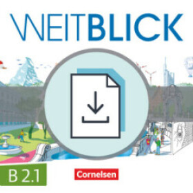 Weitblick B2/1 Handreichungen für den Unterricht als Download