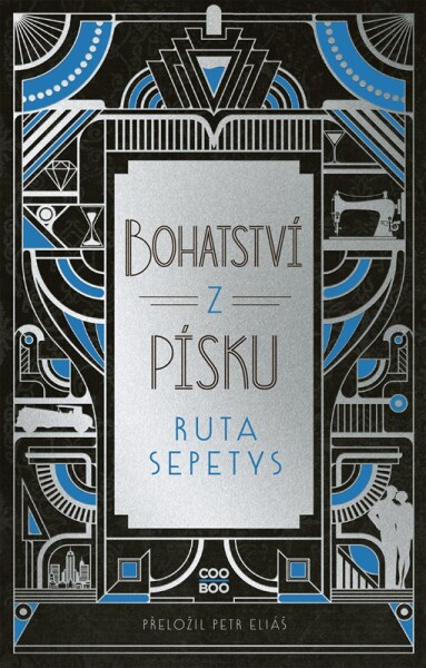 Bohatství z písku - Ruta Sepetys