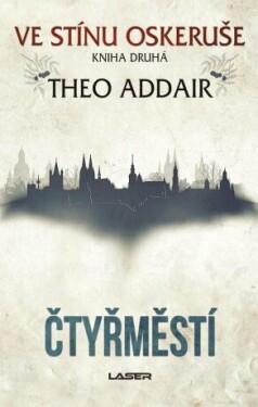 Ve stínu oskeruše 2: Čtyřměstí - Theo Addair - e-kniha