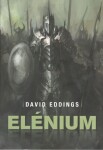 Elénium omnibus - Diamantový trůn, Rubínový rytíř, Safírová růže - David Eddings