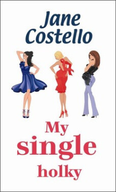 My single holky (poškozená) - Jane Costello