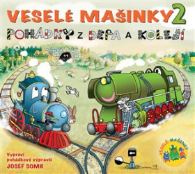 Veselé mašinky 2 - pohádky z depa a KS - CD - Radek Adamec