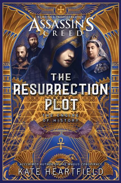 Assassin's Creed: The Resurrection Plot Kate Heartfield