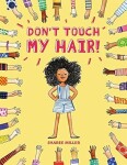 Don't touch my hair!