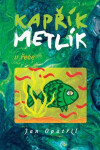 Kapřík Metlík řece