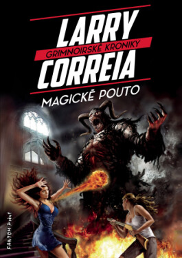 Magické pouto - Larry Correia - e-kniha