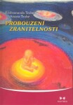 Probouzení zranitelnosti Krishnananda Trobe, Amanda Trobe,