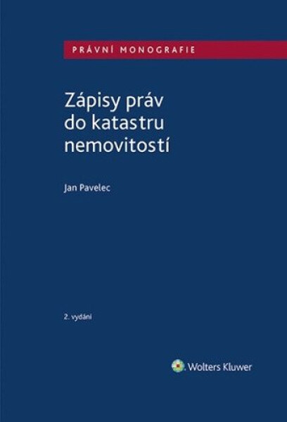 Zápisy práv do katastru nemovitostí - Pavelec Jan