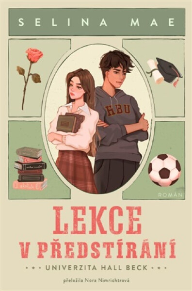 Lekce v předstírání - Selina Mae