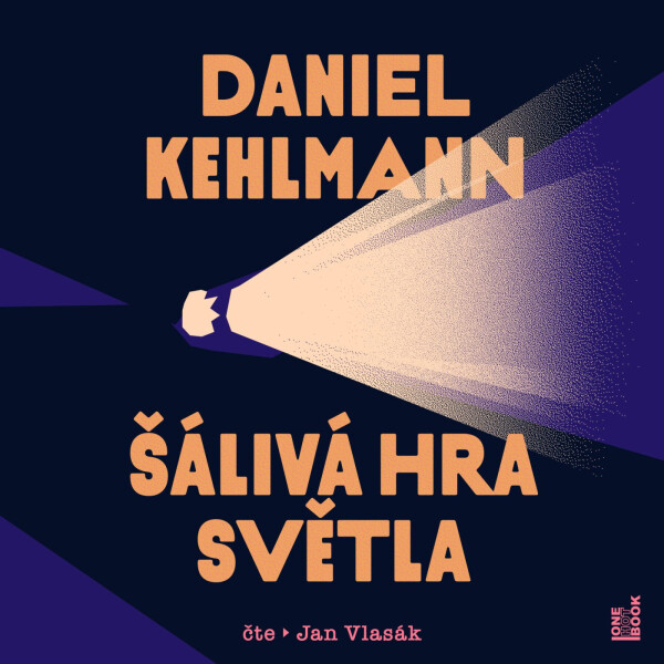 Šálivá hra světla - Daniel Kehlmann