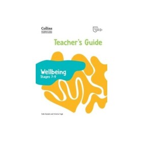 Collins International Lower Secondary Wellbeing Teacher's Guide 7-9 - Pugh Victoria