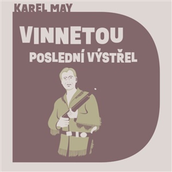 Vinnetou - Poslední výstřel