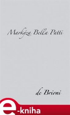 Markýza Bella Patti de