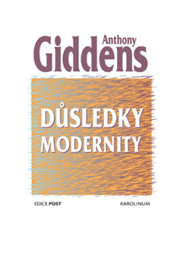 Důsledky modernity - Anthony Giddens - e-kniha