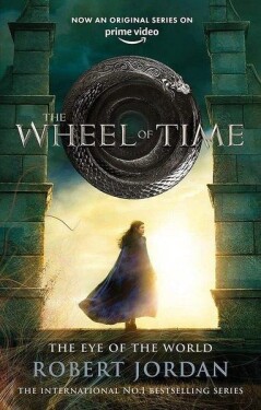 The Eye Of The World Book Of The Wheel Of Time, vydání Robert Jordan