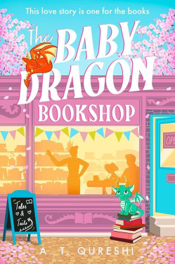 Baby Dragon Bookshop - A. T. Qureshi