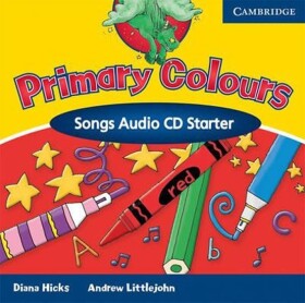 Primary Colours Starter: Songs and Stories Audio CD - Diana Hicks