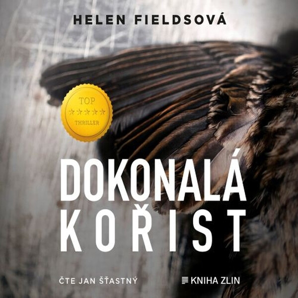 Dokonalá kořist - Helen Fields