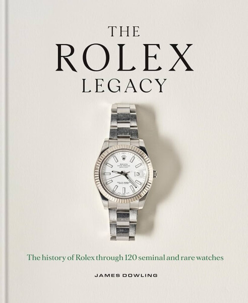 Rolex Legacy - James Dowling