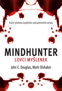 Mindhunter – Lovci myšlenek - Mark Olshaker