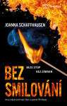 Bez smilování - Joanna Schaffhausenová
