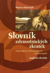 Slovník zdravotnických zkratek - Roman Adamczyk