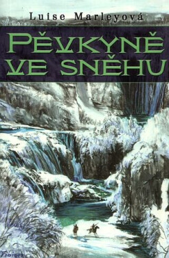 Pěvkyně ve sněhu Luise