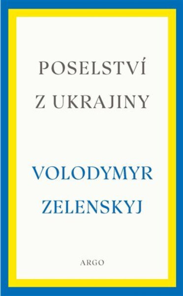 Poselství z Ukrajiny - Volodymyr Zelenskyj