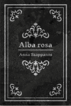 Alba rosa Anna Szappanos