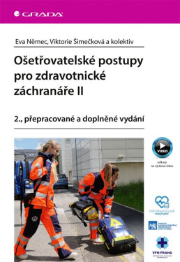 Ošetřovatelské postupy pro zdravotnické záchranáře II - Eva Němec