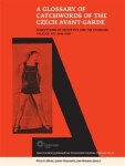 A Glossary of Catchwords of the Czech Avant-Garde - Josef Vojvodík