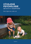 Vývojová psychologie - Marie Vágnerová, Lidka Lisá