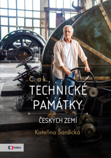 C. a k. Technické památky českých zemí - Kateřina Šardická