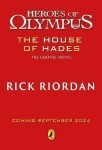 The House of Hades: The Graphic Novel (Heroes of Olympus Book 4) - Rick Riordan