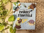 Zvířecí stavitelé - Poznejte tvory, kteří inspirovali naše domy a města - Christiane Dorion