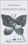 Odprevadiť záveje